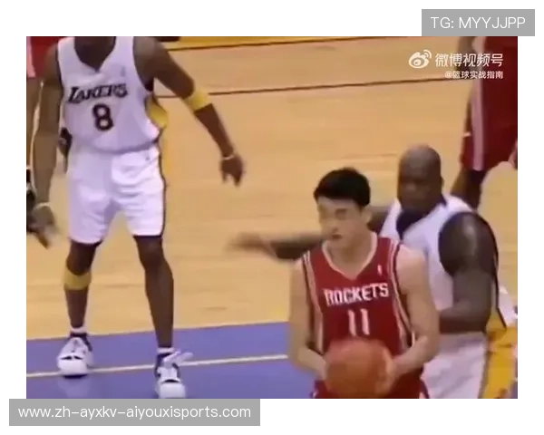 姚明NBA比赛精彩瞬间回顾及影响力解析 姚明NBA比赛精彩瞬间回顾及影响力解析